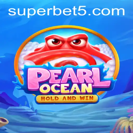 Discover the Thrilling World of PearlOcean with Superbet Opportunities
